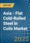 Asia - Flat Cold-Rolled Steel in Coils - Market Analysis, Forecast, Size, Trends and insights - Product Thumbnail Image