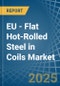 EU - Flat Hot-Rolled Steel in Coils - Market Analysis, Forecast, Size, Trends and insights - Product Thumbnail Image