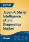 Japan Artificial Intelligence (AI) in Diagnostics Market, By Region, Competition, Forecast & Opportunities, 2020-2030F - Product Thumbnail Image