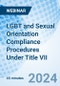 LGBT and Sexual Orientation Compliance Procedures Under Title VII - Webinar (Recorded) - Product Thumbnail Image