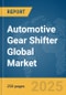 Automotive Gear Shifter Global Market Report 2025 - Product Image