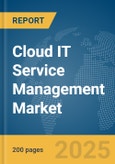 Cloud IT Service Management (ITSM) Market Report 2025- Product Image