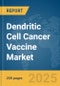 Dendritic Cell Cancer Vaccine Market Report 2025 - Product Thumbnail Image