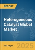 Heterogeneous Catalyst Global Market Report 2025- Product Image