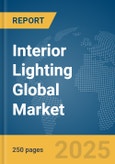Interior Lighting Global Market Report 2025- Product Image