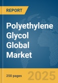 Polyethylene Glycol Global Market Report 2025- Product Image