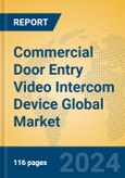 Commercial Door Entry Video Intercom Device Global Market Insights 2024, Analysis and Forecast to 2029, by Manufacturers, Regions, Technology, Application, Product Type- Product Image