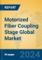 Motorized Fiber Coupling Stage Global Market Insights 2024, Analysis and Forecast to 2029, by Manufacturers, Regions, Technology, Application - Product Thumbnail Image