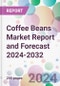 Coffee Beans Market Report and Forecast 2024-2032 - Product Image