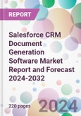 Salesforce CRM Document Generation Software Market Report and Forecast 2024-2032- Product Image