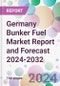 Germany Bunker Fuel Market Report and Forecast 2024-2032 - Product Image