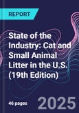 State of the Industry: Cat and Small Animal Litter in the U.S. (19th Edition)- Product Image