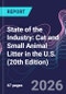 State of the Industry: Cat and Small Animal Litter in the U.S. (20th Edition) - Product Thumbnail Image