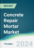 Concrete Repair Mortar Market - Forecasts from 2024 to 2029- Product Image