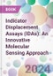 Indicator Displacement Assays (IDAs): An Innovative Molecular Sensing Approach - Product Thumbnail Image