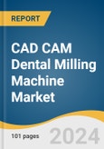 CAD CAM Dental Milling Machine Market Size, Share & Trends Analysis Report By Axis Type (4-Axis Machines, 5-Axis Machines), By Modality (Bench-Top, Tabletop, Standalone), By Region (North America, Europe), And Segment Forecasts, 2024 - 2030- Product Image