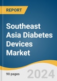 Southeast Asia Diabetes Devices Market Size, Share & Trends Analysis Report By Type (BGM Devices, Insulin Delivery Devices), By Distribution Channel (Diabetes Clinics/Centers), By End Use (Diagnostic Centers, Homecare), And Segment Forecasts, 2024 - 2030- Product Image