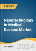Nanotechnology In Medical Devices Market Size, Share & Trends Analysis Report By Type (Implantable devices, Dental Filling Materials), By Application (Dentistry, Orthopedics), End Use, Region, And Segment Forecasts, 2024 - 2030- Product Image