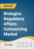 Biologics Regulatory Affairs Outsourcing Market Size, Share & Trends Analysis Report By Service, By Phase, By Modality, Phase by Service, Phase by Modality, Modality by Service, By Region, And Segment Forecasts, 2025 - 2030- Product Image