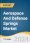 Aerospace And Defense Springs Market Size, Share & Trends Analysis Report By Type (Flat Spiral/Power Springs, Coil Springs, Torsion, Torque Coil, Clutch Springs, Others), By Region, And Segment Forecasts, 2024 - 2030 - Product Thumbnail Image