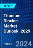 Titanium Dioxide Market Outlook, 2029- Product Image