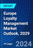 Europe Loyalty Management Market Outlook, 2029- Product Image