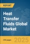 Heat Transfer Fluids Global Market Report 2025 - Product Thumbnail Image