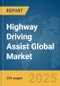 Highway Driving Assist Global Market Report 2025 - Product Thumbnail Image