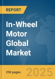 In-Wheel Motor Global Market Report 2025- Product Image