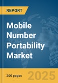 Mobile Number Portability Market Report 2025- Product Image