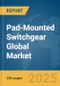 Pad-Mounted Switchgear Global Market Report 2025 - Product Thumbnail Image