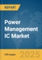 Power Management IC Market Report 2025 - Product Thumbnail Image