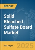 Solid Bleached Sulfate (SBS) Board Market Report 2025- Product Image