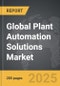 Plant Automation Solutions - Global Strategic Business Report - Product Image
