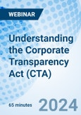 Understanding the Corporate Transparency Act (CTA) - Webinar (Recorded)- Product Image