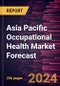 Asia Pacific Occupational Health Market Forecast to 2030 - Regional Analysis - By Offering, Category, Employee Type, Site Location, Type, and Industries - Product Image