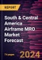 South & Central America Airframe MRO Market Forecast to 2030 - Regional Analysis - by Aircraft Type and Component - Product Thumbnail Image