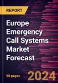 Europe Emergency Call Systems Market Forecast to 2030 - Regional Analysis - by Application, End User, Technology, Offerings, and Type- Product Image