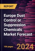 Europe Dust Control or Suppression Chemicals Market Forecast to 2030 - Regional Analysis - by Chemical Type and End-Use Industry- Product Image