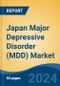 Japan Major Depressive Disorder (MDD) Market, By Region, Competition, Forecast and Opportunities, 2020-2030F - Product Image