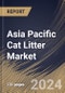 Asia Pacific Cat Litter Market Size, Share & Trends Analysis Report By Product Type (Clumping, and Non-Clumping), By Raw Material (Clay, Silica, and Others), By Distribution Channel, By Country and Growth Forecast, 2024 - 2031 - Product Image