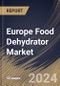 Europe Food Dehydrator Market Size, Share & Trends Analysis Report By Technology (Horizontal Airflow, and Vertical Airflow), By Energy Source, By End-use, By Country and Growth Forecast, 2024 - 2031 - Product Thumbnail Image