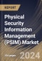 Physical Security Information Management (PSIM) Market Size, Share & Trends Analysis Report By Offering, By Organization Size, By Deployment Mode, By Vertical, By Regional Outlook and Forecast, 2024 - 2031 - Product Image