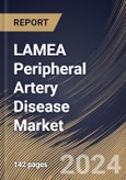 LAMEA Peripheral Artery Disease Market Size, Share & Trends Analysis Report By Product Type (Drugs, and Devices), By End User (Hospitals, and Specialty Clinics), By Country and Growth Forecast, 2024 - 2031- Product Image
