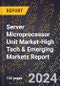 2024 Global Forecast for Server Microprocessor Unit (Mpu) Market (2025-2030 Outlook)-High Tech & Emerging Markets Report - Product Thumbnail Image