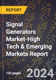 2024 Global Forecast for Signal Generators Market (2025-2030 Outlook)-High Tech & Emerging Markets Report- Product Image