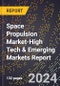 2024 Global Forecast for Space Propulsion Market (2025-2030 Outlook)-High Tech & Emerging Markets Report - Product Thumbnail Image