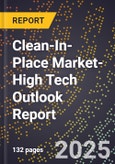 2025 Global Forecast for Clean-In-Place Market (2026-2031 Outlook)-High Tech Outlook Report- Product Image
