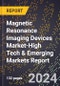 2024 Global Forecast for Magnetic Resonance Imaging (Mri) Devices Market (2025-2030 Outlook)-High Tech & Emerging Markets Report - Product Image