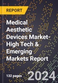 2024 Global Forecast for Medical Aesthetic Devices Market (2025-2030 Outlook)-High Tech & Emerging Markets Report- Product Image
